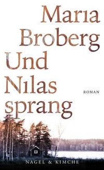 Und Nilas sprang
