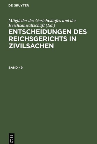 Entscheidungen des Reichsgerichts in Zivilsachen, Band 49, Entscheidungen des Reichsgerichts in Zivilsachen Band 49
