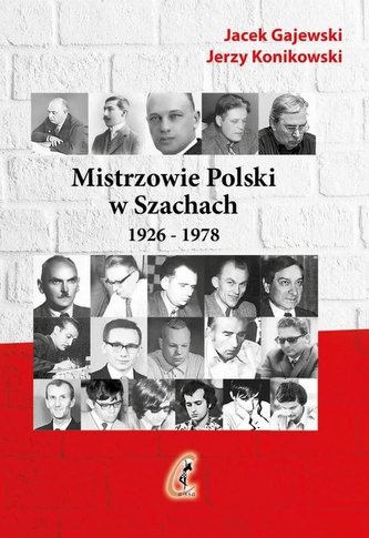Mistrzowie Polski w Szachach Część 1 1926-1978