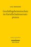 Geschäftsgeheimnisschutz im Kartellschadensersatzprozess
