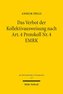 Das Verbot der Kollektivausweisung nach Art. 4 Protokoll Nr. 4 EMRK