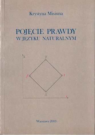 Pojęcie prawdy w języku naturalnym