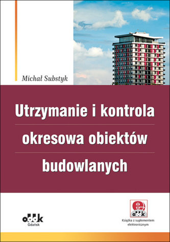 Utrzymanie i kontrola okresowa obiektów budowlanych