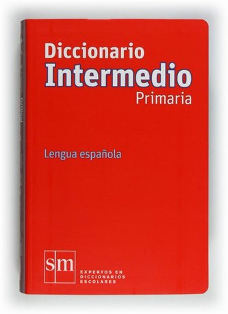 Diccionario Intermedio Primaria. Lengua espanola ed. Diccionario Intermedio Primaria. Lengua espanola ed.