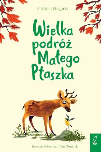 Wielka podróż Małego Ptaszka