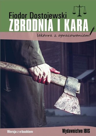 Zbrodnia i kara lektura z opracowaniem