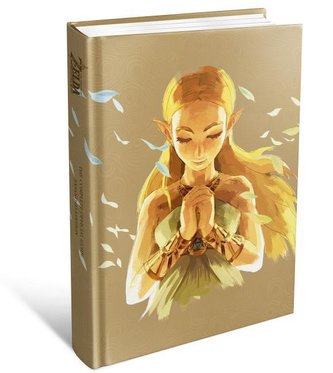 The Legend of Zelda: Breath of the Wild the Complete Official Guide : -Expanded Edition