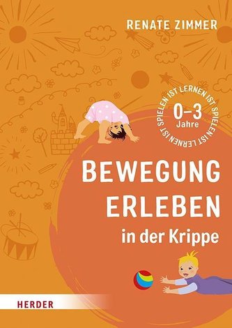 Bewegung erleben in der Krippe