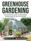 GREENHOUSE GARDENING