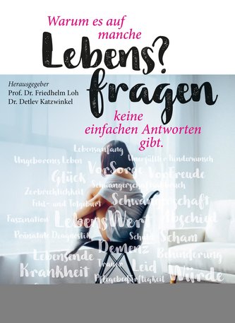 Warum es auf manche Lebensfragen keine einfachen Antworten gibt