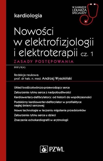 Nowości w elektrofizjologii i elektroterapii Zasady postępowania Nowości w elektrofizjologii i elektroterapii Zasady postępowania