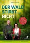 Der Wald stirbt... nicht