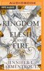 A Kingdom of Flesh and Fire: A Blood and Ash Novel