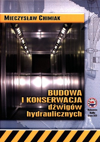 Budowa i konserwacja dźwigów hydraulicznych