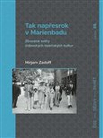 Tak napřesrok v Marienbadu