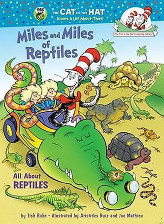 Miles and Miles of Reptiles : All About Reptiles Miles and Miles of Reptiles : All About Reptiles