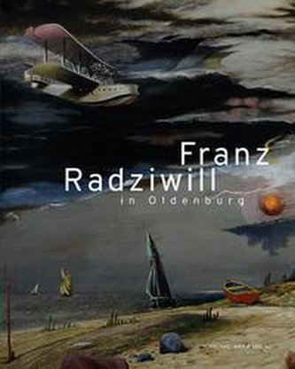 Franz Radziwill in Oldenburg