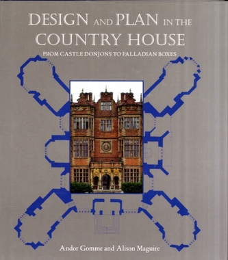 Design and Plan in the Country House