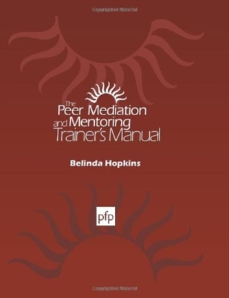 PEER MEDIATION & MENTORING TRAINERS MANU