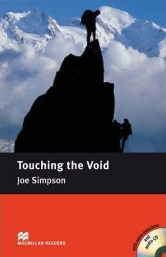 Macmillan Readers Intermediate: Touching the Void T. Pk with CD Macmillan Readers Intermediate: Touching the Void T. Pk with CD