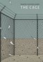 The Cage