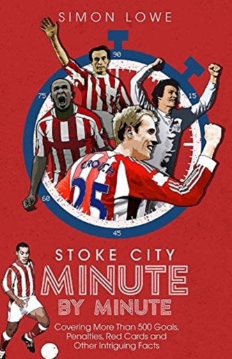 Stoke City Minute By Minute