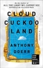 Cloud Cuckoo Land (Large Print Edition)