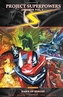 Project Superpowers Omnibus Vol 1: Dawn of Heroes TP