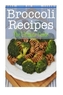 BROCCOLI RECIPES