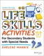 Life Skills Activities for Secondary Students with Special Needs