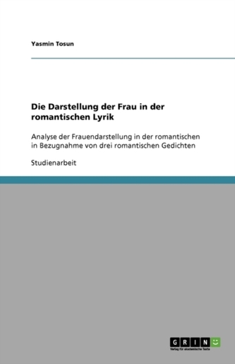 Die Darstellung der Frau in der romantischen Lyrik