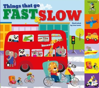 Animal Friends: Things That Go Fast & Slow