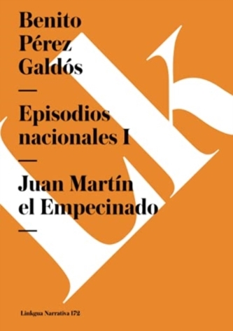 Episodios nacionales I. Juan Martin el Empecinado