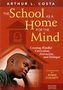 The School as a Home for the Mind