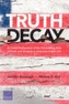 Truth Decay