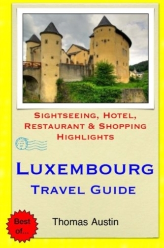 LUXEMBOURG TRAVEL GUIDE
