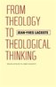 From Theology to Theological Thinking