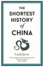 The Shortest History of China