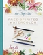 How to Make Art for Joy's Sake: Free-Spirited Watercolor