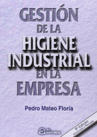 GESTI N DE LA HIGIENE INDUSTRIAL EN LA E