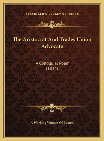 ARISTOCRAT AND TRADES UNION ADVOCATE THE