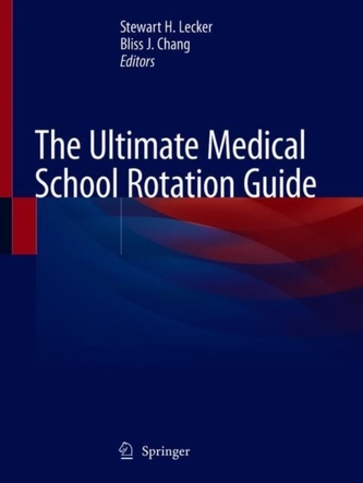 The Ultimate Medical School Rotation Guide