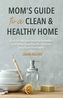 Natural Remedies for Your Home & Health