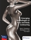 Emerging Technologies in Face and Body Contouring