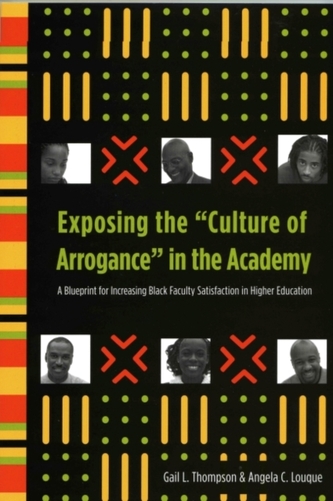Exposing the 'Culture of Arrogance' in the Academy
