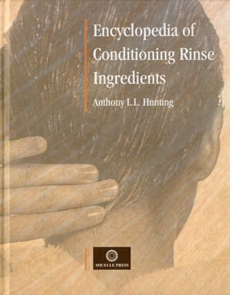 Encyclopaedia of Conditioning Rinse Ingredients