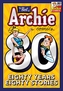 Best Of Archie Comics: 80 Years, 80 Stories. The