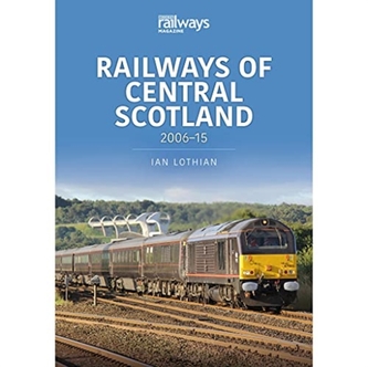 RAILWAYS OF CENTRAL SCOTLAND 200615