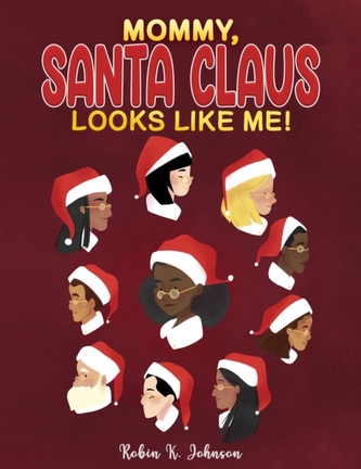 MOMMY SANTA CLAUS LOOKS LIKE ME