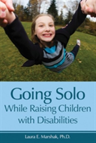 Going Solo While Raising Children with Disabilities
